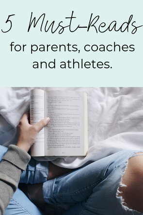must read books for parents, coaches and athletes
